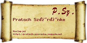 Pratsch Szörénke névjegykártya
